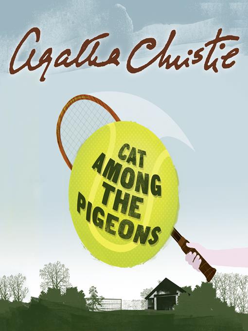 Title details for Cat Among the Pigeons by Agatha Christie - Available